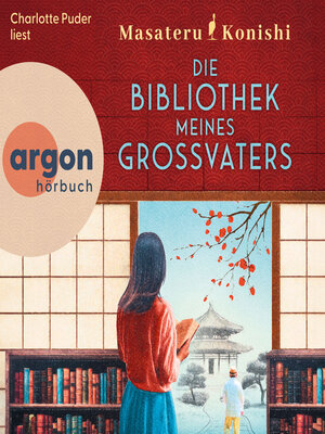 cover image of Die Bibliothek meines Großvaters (Ungekürzte Lesung)